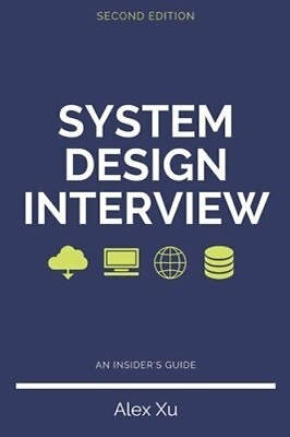 #ad System Design Interview An insider#x27;s guide by Alex Xu: New SHIP BY USA $11.45