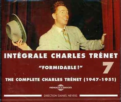 #ad CHARLES TR‚NET THE COMPLETE CHARLES TRENET VOL. 7: FORMIDABLE NEW CD $52.99