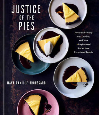 #ad Justice of the Pies: Sweet and Savory Pies Quiches and Tarts plus ACCEPTABLE $8.27