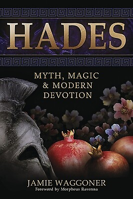 #ad Hades: Myth Magic amp; Modern Devotion Waggoner Jamie $21.99