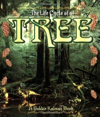 #ad TREE LIFE CYCLE OF A... By Bobbie Kalman **BRAND NEW** $19.95