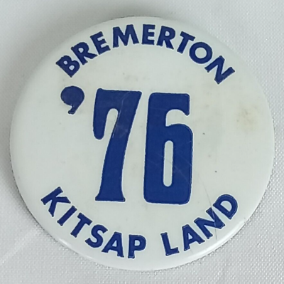 #ad Bremerton 76 Kitsap Land Logo Pinback Button $12.00