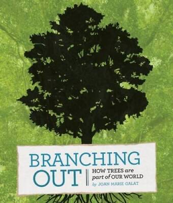 #ad Branching Out: How Trees Are Part of Our World Paperback GOOD $6.64