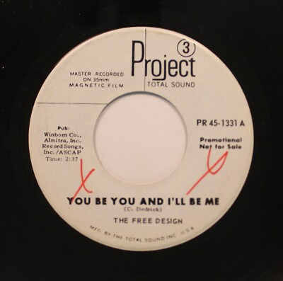 #ad The Free Design Promo 45 You Be You And I#x27;Ll Be Me Never Tell The World $45.00