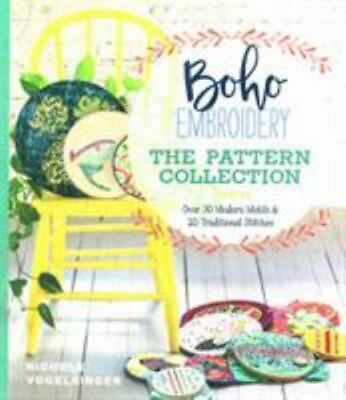 #ad Boho Embroidery : The Pattern Collection Paperback by Vogelsinger Nichole ... $7.99