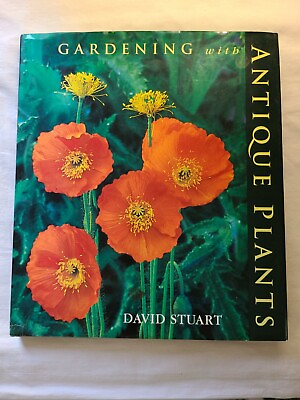 #ad David Stuart VTG Book: quot;Gardening With Antique Plantsquot; Hardback in Color $10.50