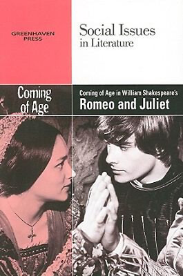 #ad Coming of Age in William Shakespeare#x27;s Romeo and Juliet Paperback $7.79