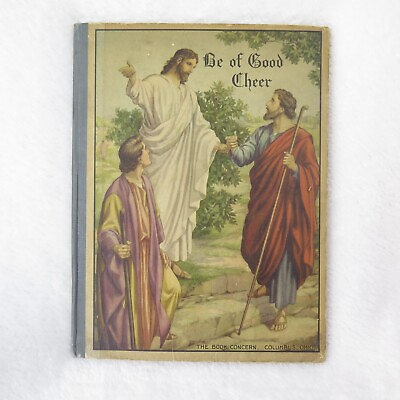 #ad Illustrated Christian Picture Book BE OF GOOD CHEER G.W. Lose Jesus Vintage $7.25