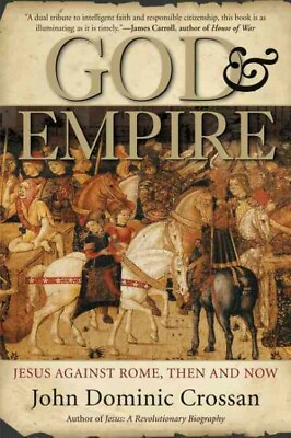 #ad God and Empire : Jesus Against Rome Then and Now Paperback by Crossan John... $15.86