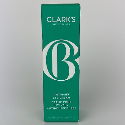 #ad Clark#x27;s Botanicals Anti Puff Eye Cream .5oz New $39.93