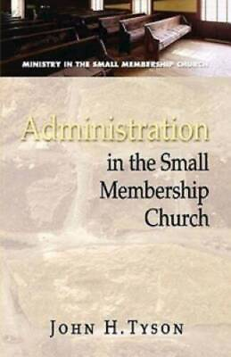 #ad Administration in the Small Membership Church Ministry in the Small Memb GOOD $3.73