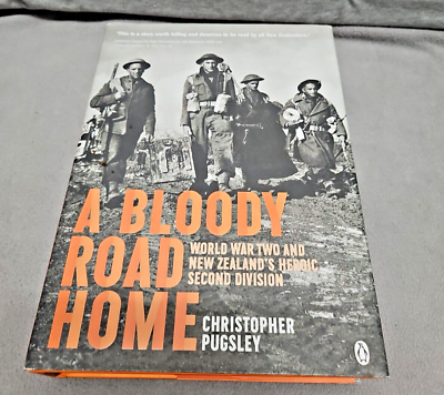 #ad A Bloody Road To Home World War II New Zealand 2nd Division B3 $153.00