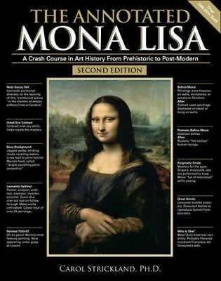#ad The Annotated Mona Lisa: A Crash Course in Art History from Prehistoric to Post $7.89
