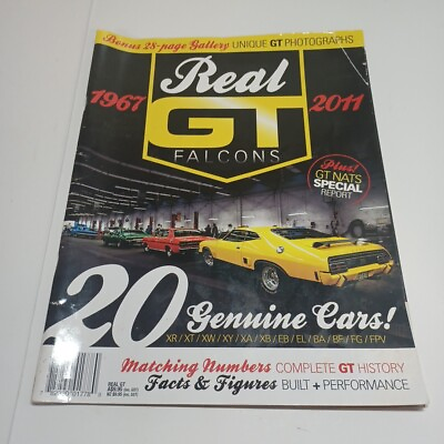 #ad Real GT Falcons Magazine 1967 2011 GT History XR XT XW XY XA XB EB EL BA FG FPV AU $20.95