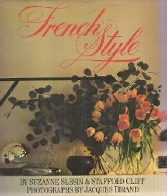 #ad French Style Hardcover Stafford Slesin Suzanne Cliff $6.45