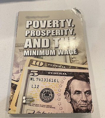 #ad Poverty Prosperity And The Minimum Wage GreenHaven Publishing $22.50