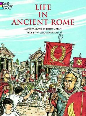 #ad Life in Ancient Rome Coloring Book; Dover Anc 0486297675 paperback Green new $5.33