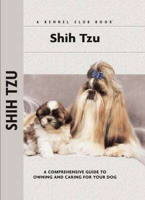 #ad Shih Tzu Comprehensive Owners Guide Hardcover By Cunliffe Juliette GOOD $5.75