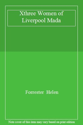 #ad Xthree Women of Liverpool Mada By Helen Forrester $11.07