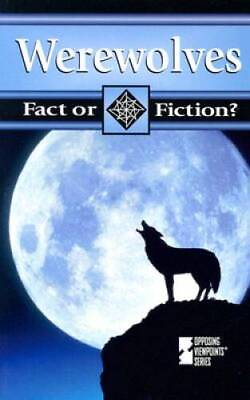 #ad Werewolves Fact or Fiction Greenhaven Paperback Paperback GOOD $693.85