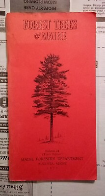 #ad Forest Trees of Maine Maine Forestry Department Augusta 1973 $13.99