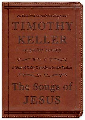 #ad The Songs of Jesus: A Year of Daily Devotions in the Psalms Timothy J. Kelle... $5.64