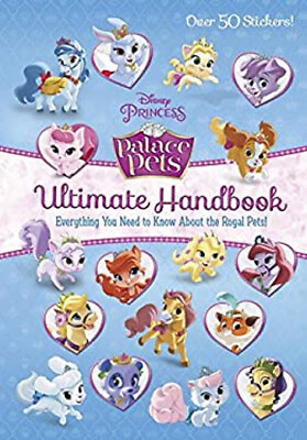 #ad Palace Pets Ultimate Handbook Disney Princess: Palace Pets Pictur $5.76