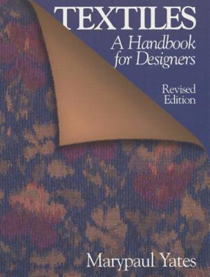 #ad Textiles : A Handbook for Designers Revised Edition Paperback Ma $6.58