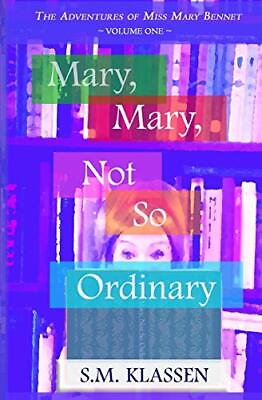 #ad MARY MARY NOT SO ORDINARY: JANE AUSTEN#x27;S PRIDE AND By S. M. Klassen $16.95