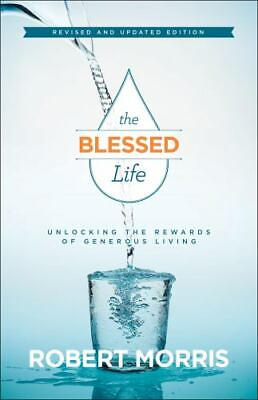 #ad The Blessed Life: Unlocking the Rewards of Generous Living by Morris Robert $5.89