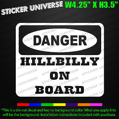 #ad DANGER Hillbilly On Board Funny Car Window Decal Bumper Sticker Redneck Hick 061 $3.99