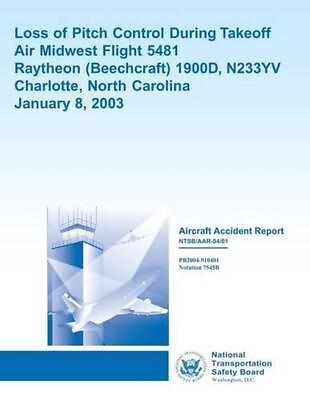 #ad Aircraft Accident Report: Loss of Pitch Control During Takeoff Air Midwest Fligh $23.46