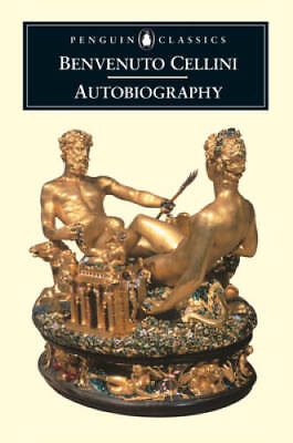 #ad The Autobiography of Benvenuto Cellini Penguin Classics Paperback GOOD $4.10