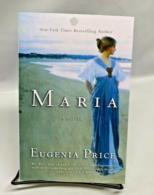 #ad Maria: First Novel in the Florida Trilogy by Eugenia Price $17.68
