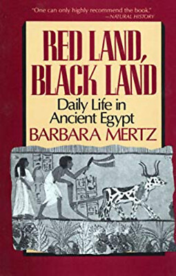#ad Red Land Black Land : Daily Life in Ancient Egypt Paperback Barb $6.83