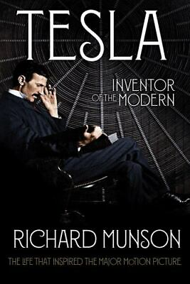 #ad Tesla: Inventor of the Modern Paperback By Munson Richard GOOD $3.98