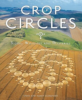 #ad Crop Circles: Signs Wonders and Mysteries by Steve amp; Karen Alexander Paperback $9.11