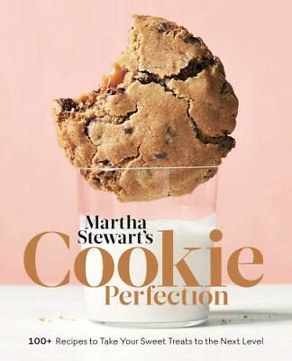 #ad Martha Stewart#x27;s Cookie Perfection: 100 Recipes to Take Your Sweet Treat GOOD $5.88