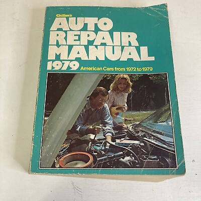 #ad Chilton’s Auto Repair Manual 1979 American Cars From 1972 to 1979 Paperback Ma.. $28.00