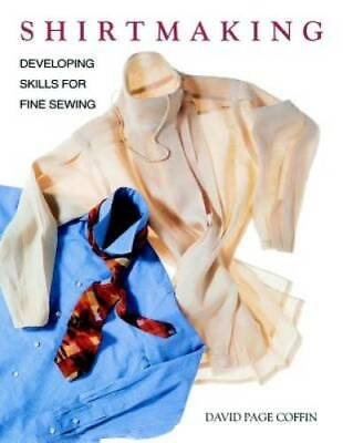 #ad Shirtmaking: Developing Skills For Fine Sewing Paperback GOOD $6.65