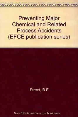 #ad Preventing Major Chemical and Related Process Accidents. The Institution of ... $83.91