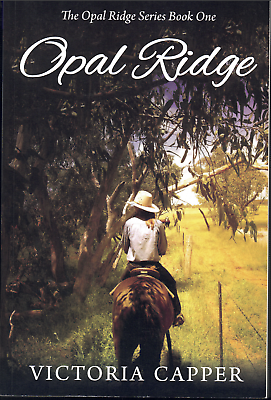 #ad Opal Ridge Book One ; by Victoria Capper EXCELLENT Paperback Book AU $24.95