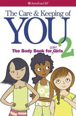 #ad The Care and Keeping of You 2: The Body Book for Older Girls Paperback GOOD $4.60