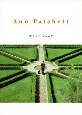 #ad What now? Hardcover By Patchett Ann GOOD $4.08
