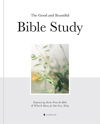 #ad The Good and Beautiful Bible Study: Experiencing Stories From the and... $57.99