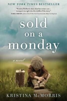 #ad Sold on a Monday: A Novel Paperback By McMorris Kristina VERY GOOD $4.06