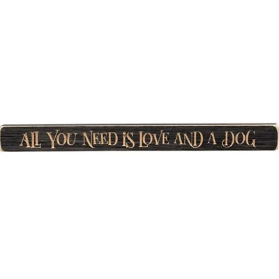#ad ALL YOU NEED IS LOVE AND A DOG Engraved Country Sign Block Distressed 18quot; $7.30