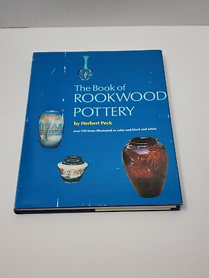 #ad SIGNED The Book of Rookwood Pottery by Herbert Peck 1968 Hardcover VERY GOOD $84.96