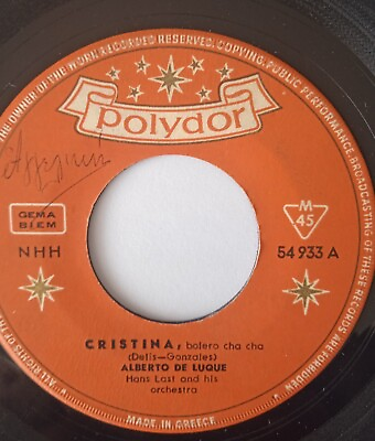 #ad Alberto De Luque ‎– Cristina Adios Rafaela 7quot; vinyl Polydor NHH 54 933 1965 $5.99