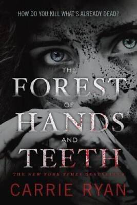 #ad The Forest of Hands and Teeth Paperback By Ryan Carrie ACCEPTABLE $4.06
